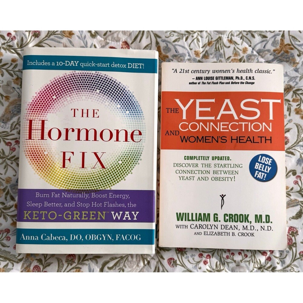 The Hormone Fix & The Yeast Connection Women’s Health - 2 Hardcover Books Lot